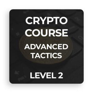Crypto Course Advanced Tactics