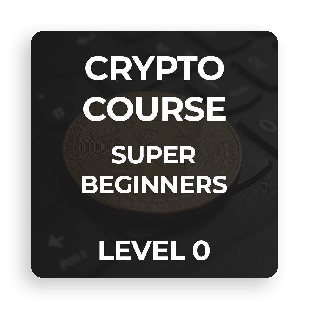 Crypto Course Super Beginners