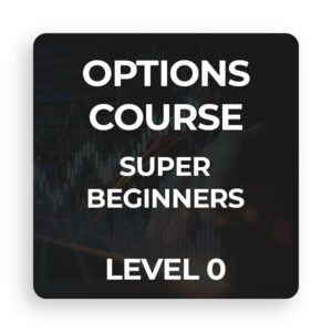 Options Course Super Beginners