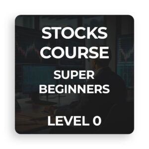 Stocks Course Super Beginners