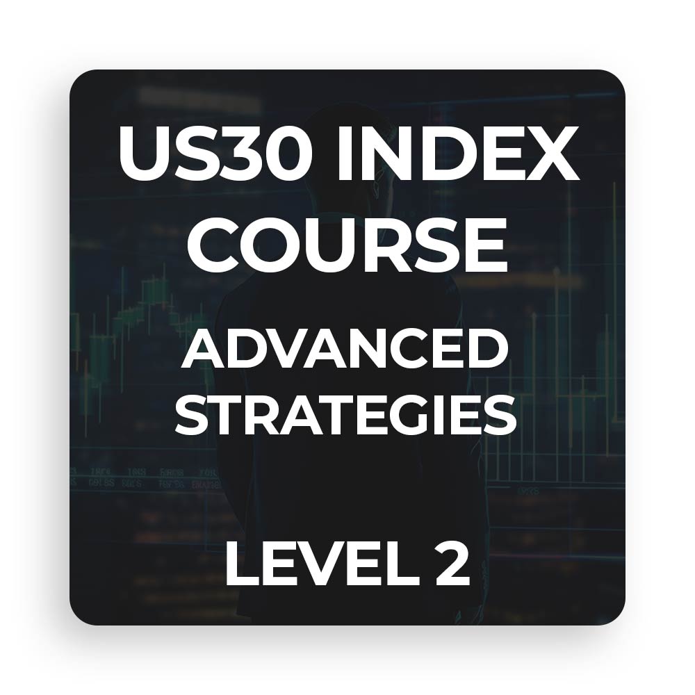 US30 Index Course Advanced Strategies