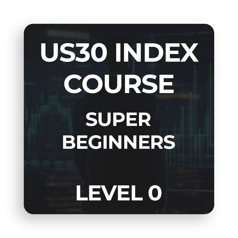 US30 Index Course Super Beginners